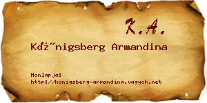 Königsberg Armandina névjegykártya